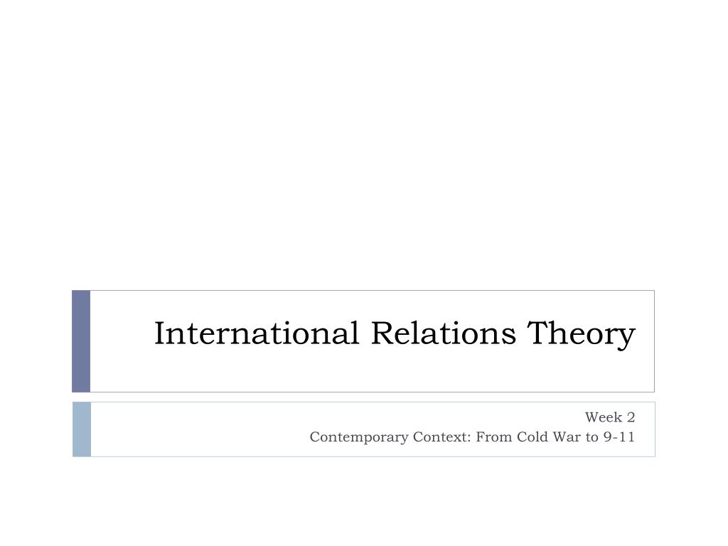 PPT - International Relations Theory PowerPoint Presentation, free ...