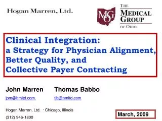 Clinical Integration: a Strategy for Physician Alignment, Better Quality, and Collective Payer Contracting
