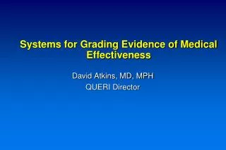 Systems for Grading Evidence of Medical Effectiveness