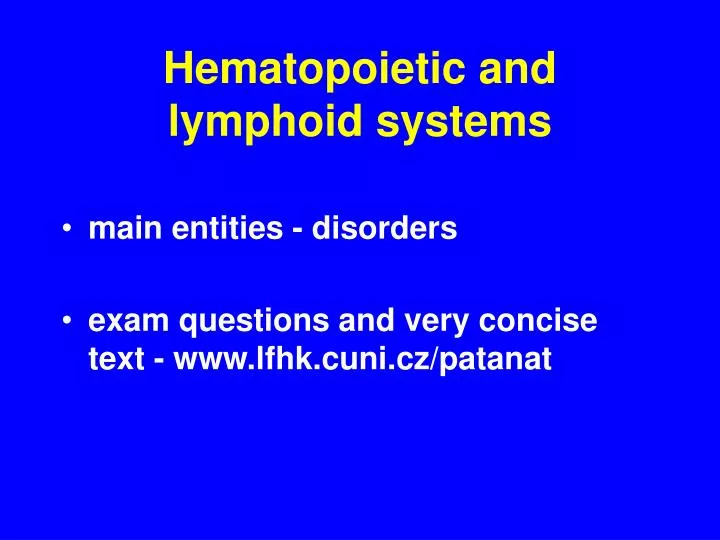 hematopoietic and lymphoid systems