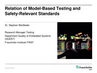 Relation of Model-Based Testing and Safety -Relevant Standards
