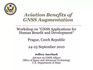Aviation Benefits of GNSS Augmentation