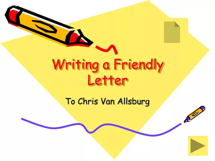 writing a friendly letter