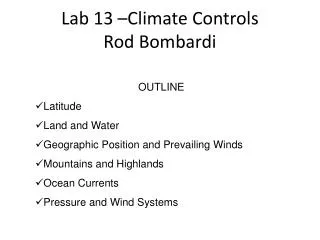 Lab 13 –Climate Controls Rod Bombardi