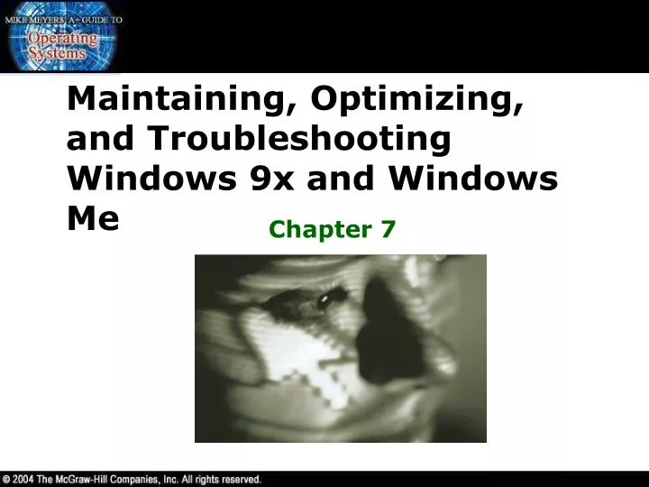 maintaining optimizing and troubleshooting windows 9x and windows me