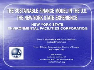 James T. Gebhardt, Chief Financial Officer gebhardt@nysefc.org Tracey Hitchen Boyd, Assistant Director of Finance boyd@n