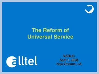 The Reform of Universal Service