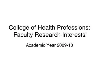 College of Health Professions: Faculty Research Interests