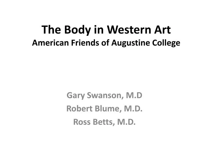 the body in western art american friends of augustine college