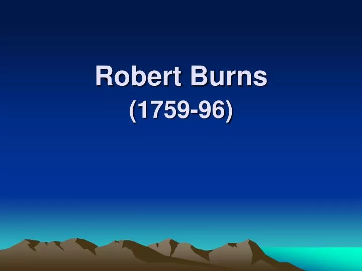 robert burns 1759 96