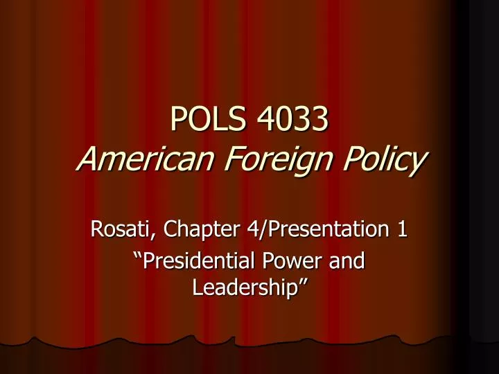 pols 4033 american foreign policy