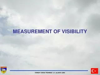 MEASUREMENT OF VISIBILITY