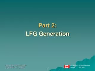 Part 2: LFG Generation