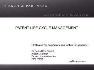 PATENT LIFE CYCLE MANAGEMENT