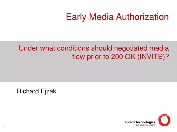 early media authorization under what conditions should negotiated media flow prior to 200 ok invite