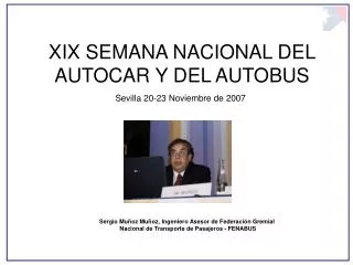 XIX SEMANA NACIONAL DEL AUTOCAR Y DEL AUTOBUS