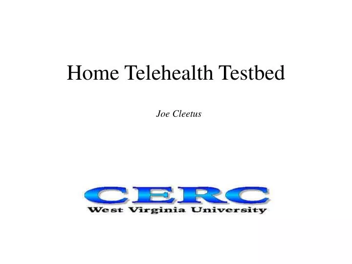 home telehealth testbed