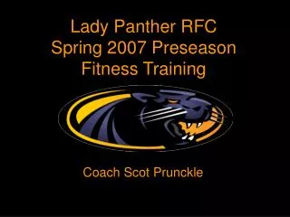Lady Panther RFC Spring 2007 Preseason Fitness Training