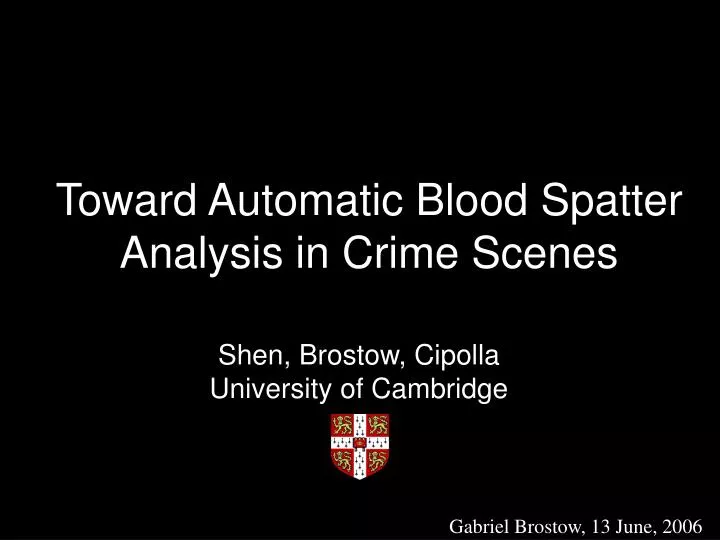 toward automatic blood spatter analysis in crime scenes