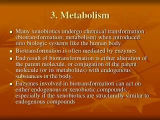 3. Metabolism