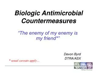 Biologic Antimicrobial Countermeasures