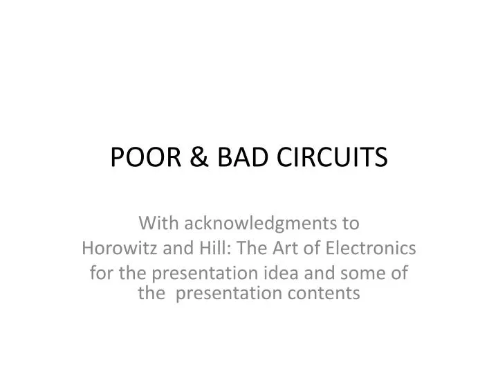 poor bad circuits