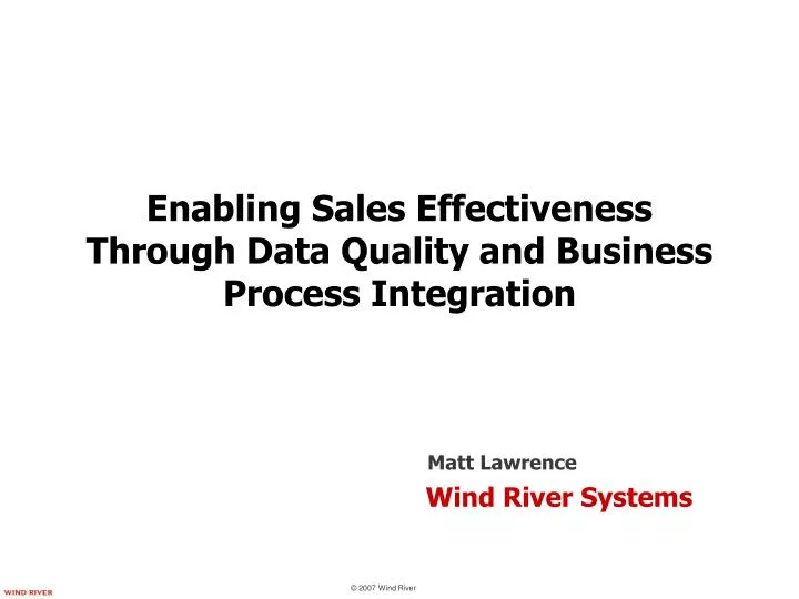 enabling sales effectiveness through data quality and business process integration