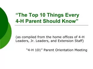 “The Top 10 Things Every 4-H Parent Should Know”