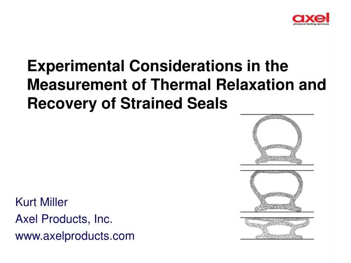 experimental considerations in the measurement of thermal relaxation and recovery of strained seals