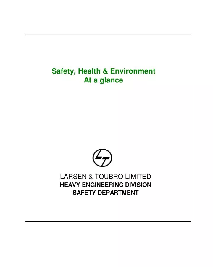 safety health environment at a glance