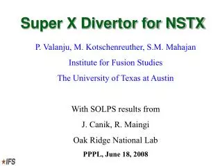 Super X Divertor for NSTX