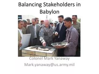 Balancing Stakeholders in Babylon