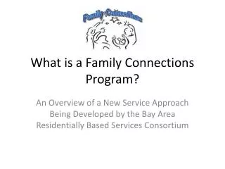 What is a Family Connections Program?