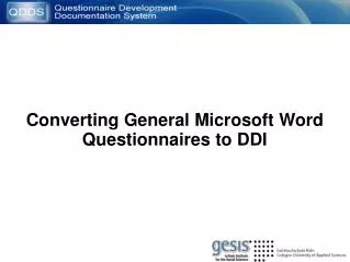 Converting General Microsoft Word Questionnaires to DDI