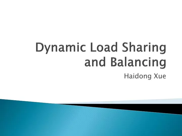 dynamic load sharing and balancing
