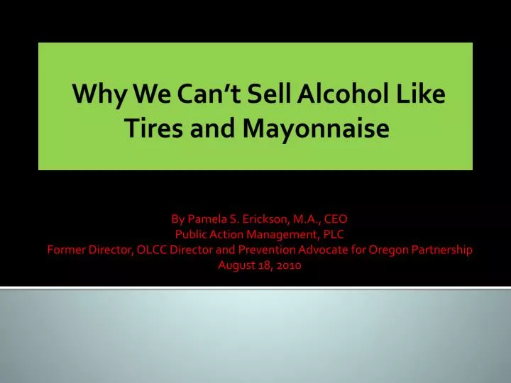 why we can t sell alcohol like tires and mayonnaise