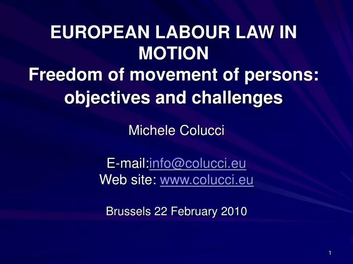 european labour law in motion freedom of movement of persons objectives and challenges
