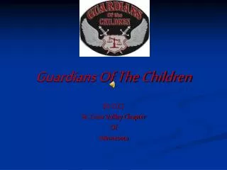 Guardians Of The Children
