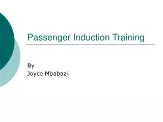 Passenger Induction Training