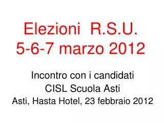 Elezioni R.S.U. 5-6-7 marzo 2012