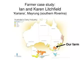 Farmer case study: Ian and Karen Litchfield ‘Kariana’, Mayrung (southern Riverina)