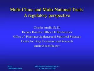 Multi-Clinic and Multi-National Trials: A regulatory perspective