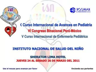 XX Curso Internacional de Avances en Pediatría VI Congreso Binacional Perú-México V Curso Internacional de Enfermería Pe
