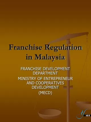 Franchise Regulation in Malaysia