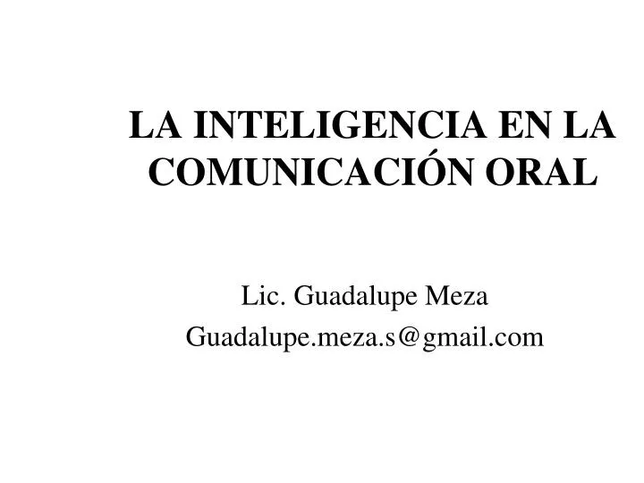 la inteligencia en la comunicaci n oral