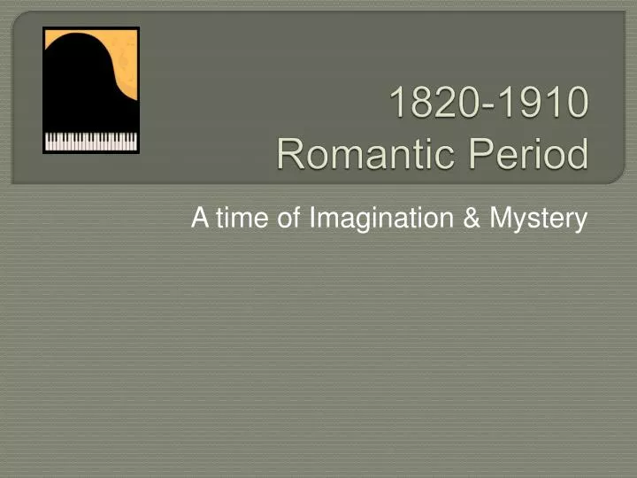 1820 1910 romantic period