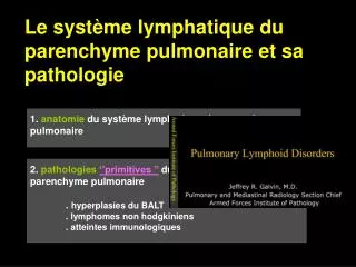 Le système lymphatique du parenchyme pulmonaire et sa pathologie