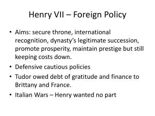 Henry VII – Foreign Policy