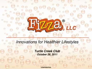 Innovations for Healthier Lifestyles Turtle Creek Club October 28, 2011