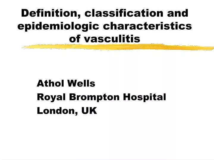 definition classification and epidemiologic characteristics of vasculitis